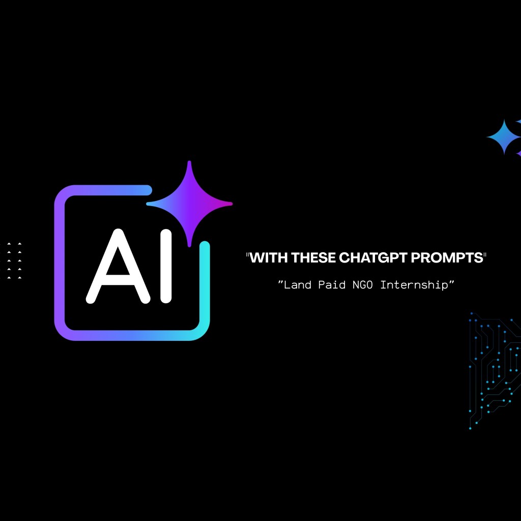 ChatGPT Prompts to Find NGO Internships in India 2026….