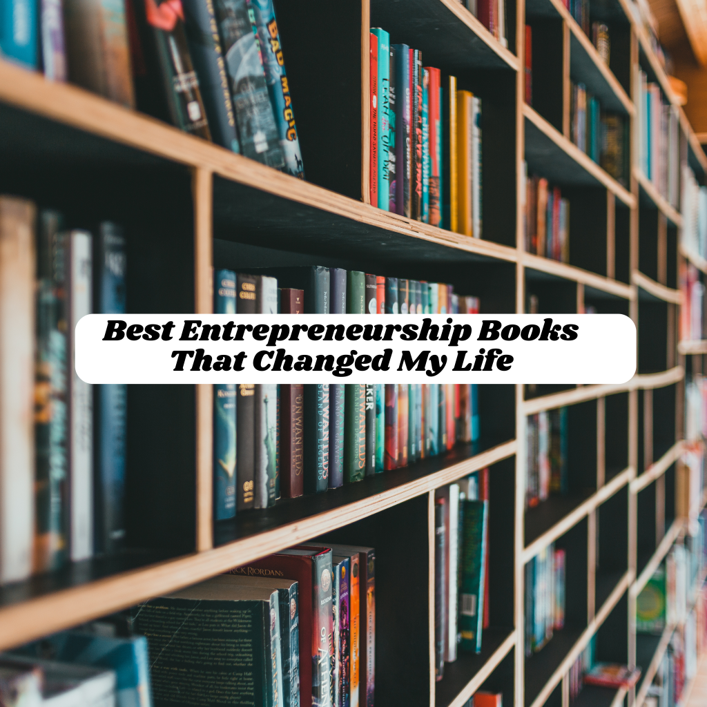 Top 10 Books For Entrepreneurs: Every Entrepreneur Should&nbsp;Read.