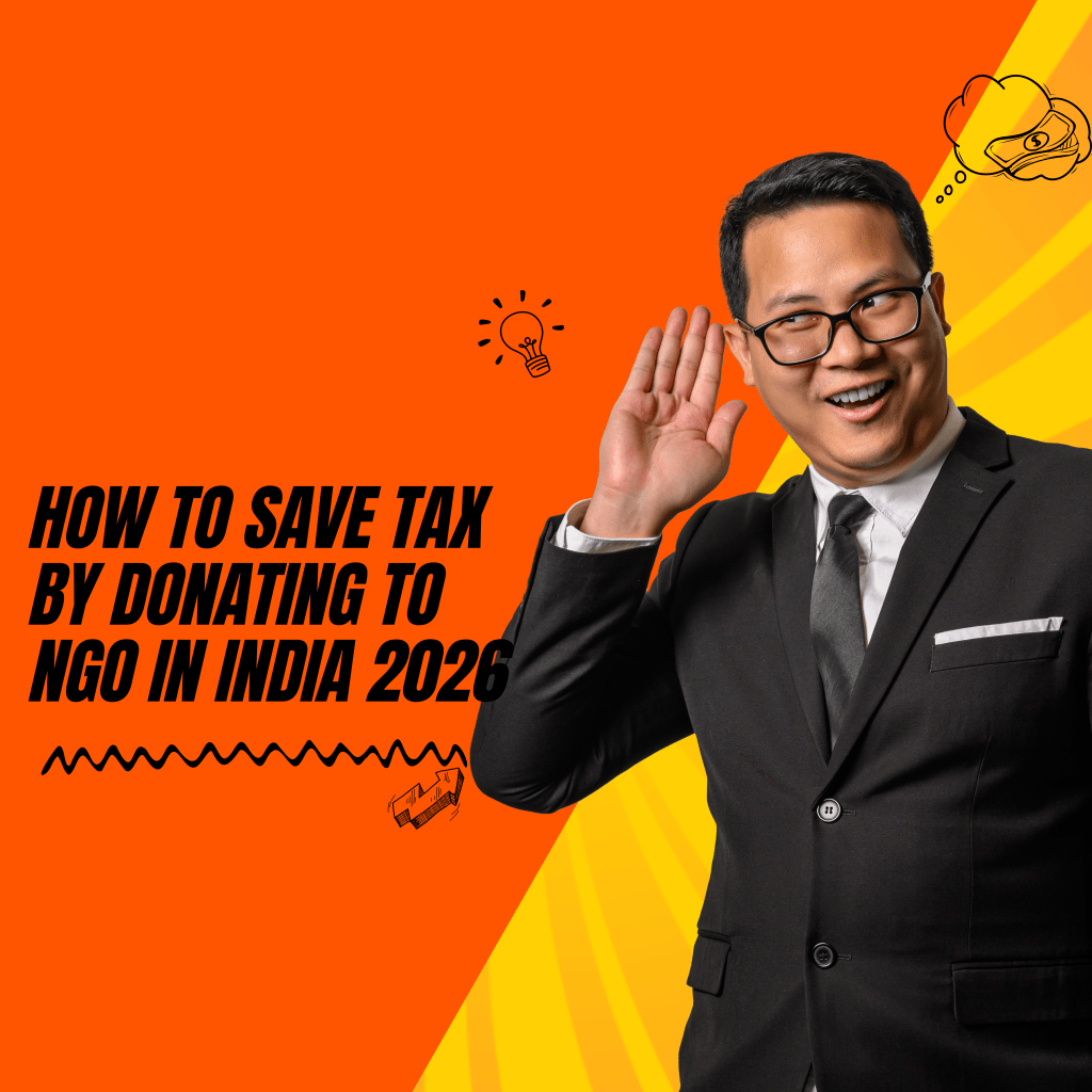 How to Save Tax by Donating to NGO in India 2026