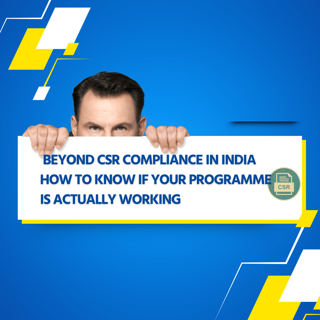 India's CSR Programmes Are Spending Billions. Here Is Why Most of It Disappears Without a Trace.