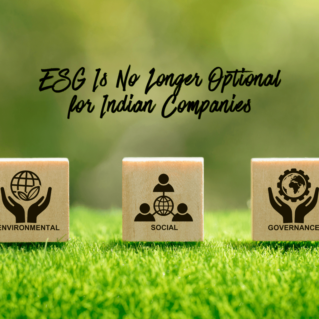 Why ESG Reporting Is Now Mandatory in India